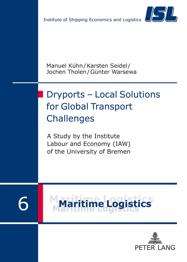 Title: Dryports – Local Solutions for Global Transport Challenges