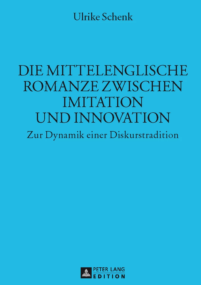 Titel: Die mittelenglische Romanze zwischen Imitation und Innovation