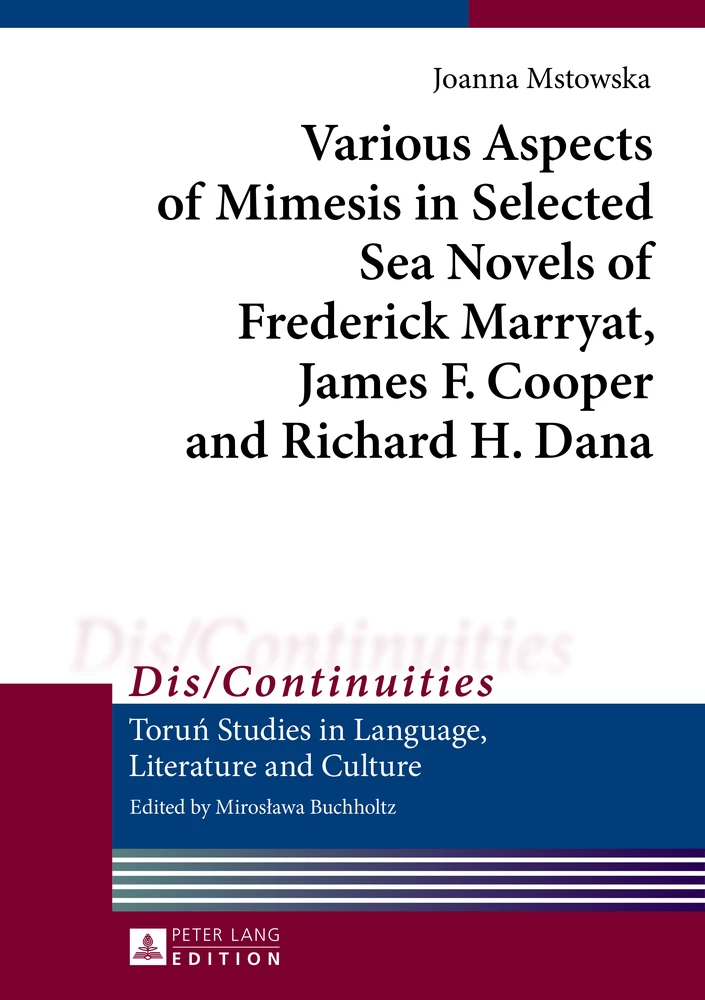 Title: Various Aspects of Mimesis in Selected Sea Novels of Frederick Marryat, James F. Cooper and Richard H. Dana