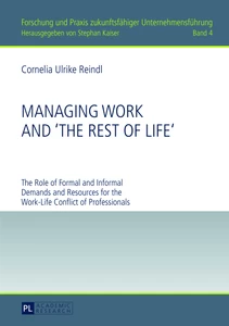 Title: Managing Work and «The Rest of Life»