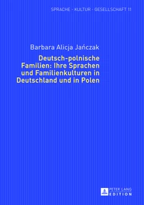 Title: Deutsch-polnische Familien: Ihre Sprachen und Familienkulturen in Deutschland und in Polen