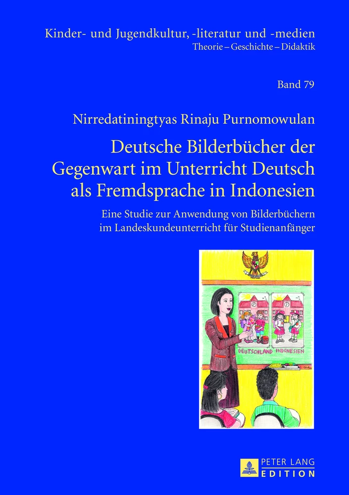 Titel: Deutsche Bilderbücher der Gegenwart im Unterricht Deutsch als Fremdsprache in Indonesien