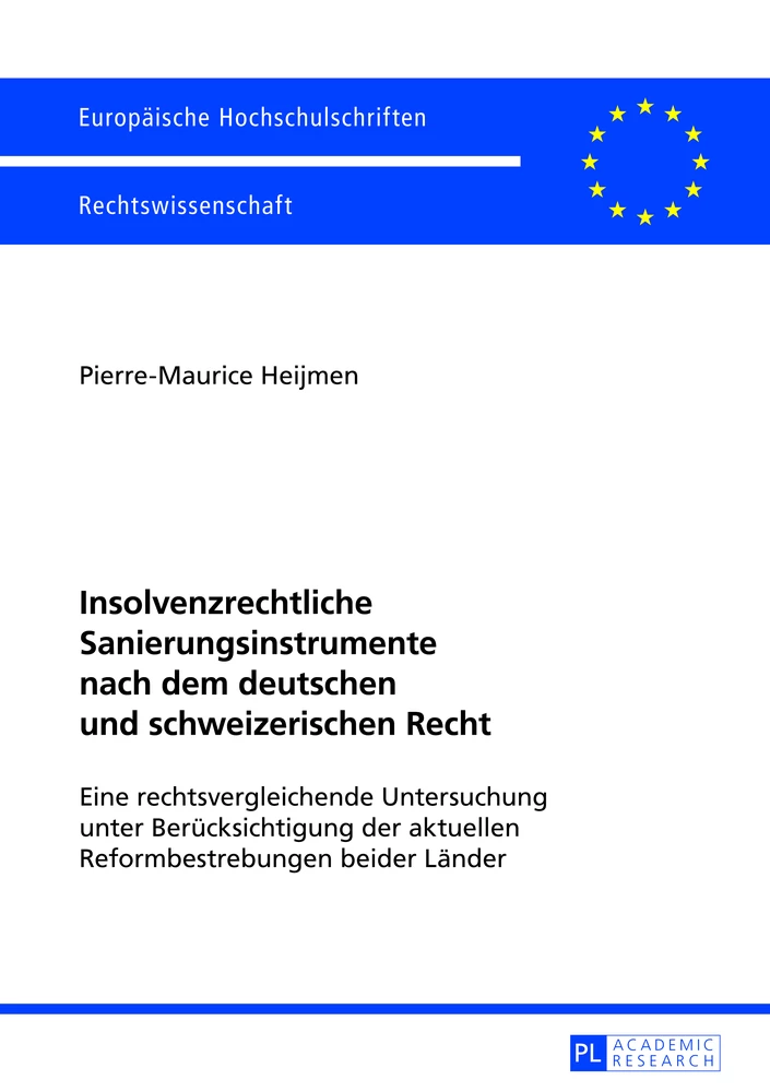 Titel: Insolvenzrechtliche Sanierungsinstrumente nach dem deutschen und schweizerischen Recht