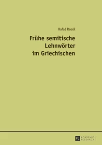 Title: Frühe semitische Lehnwörter im Griechischen