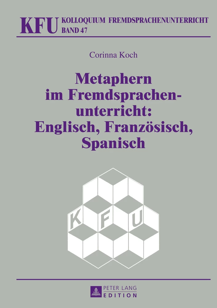 Titel: Metaphern im Fremdsprachenunterricht: Englisch, Französisch, Spanisch