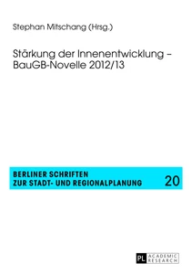Titel: Stärkung der Innenentwicklung – BauGB-Novelle 2012/13