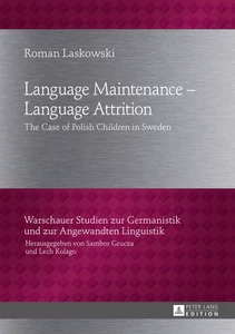 Title: Language Maintenance – Language Attrition