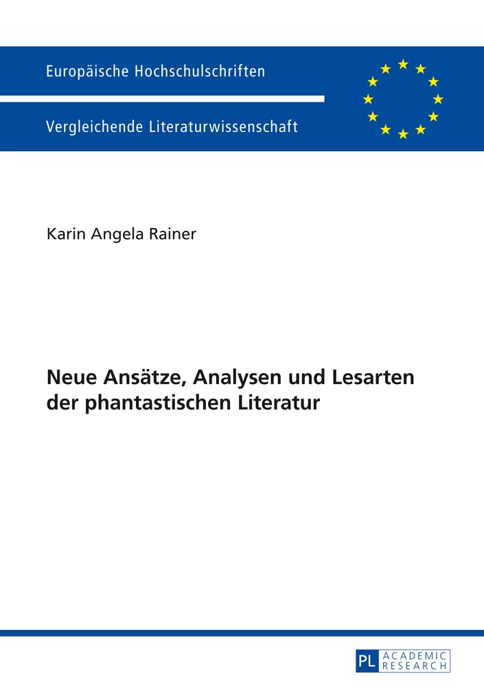 Titel: Neue Ansätze, Analysen und Lesarten der phantastischen Literatur