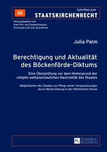 Title: Berechtigung und Aktualität des Böckenförde-Diktums