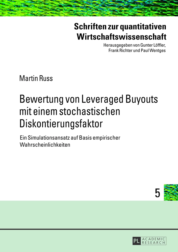 Titel: Bewertung von Leveraged Buyouts mit einem stochastischen Diskontierungsfaktor