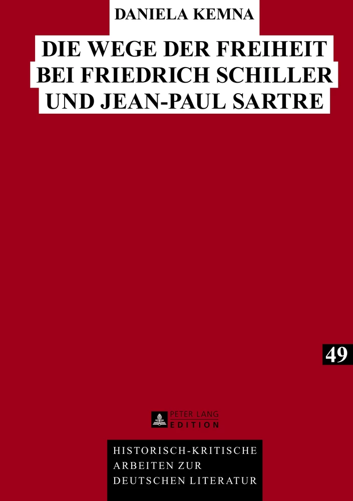 Titel: Die Wege der Freiheit bei Friedrich Schiller und Jean-Paul Sartre