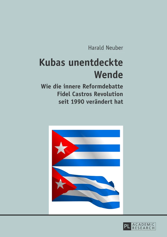 Titel: Kubas unentdeckte Wende