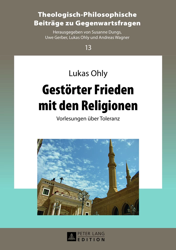 Titel: Gestörter Frieden mit den Religionen