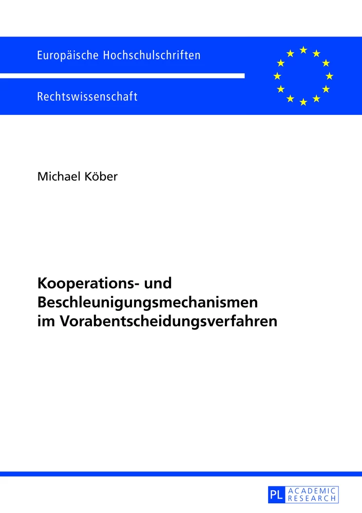 Titel: Kooperations- und Beschleunigungsmechanismen im Vorabentscheidungsverfahren