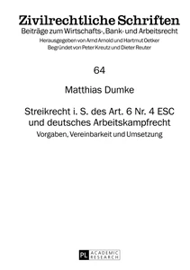 Title: Streikrecht i. S. des Art. 6 Nr. 4 ESC und deutsches Arbeitskampfrecht