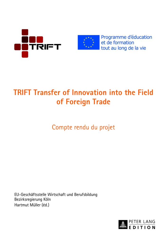Titre: TRIFT Transfer of Innovation into the Field of Foreign Trade