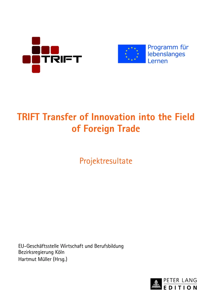 Titel: TRIFT Transfer of Innovation into the Field of Foreign Trade
