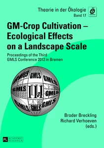 Title: GM-Crop Cultivation – Ecological Effects on a Landscape Scale