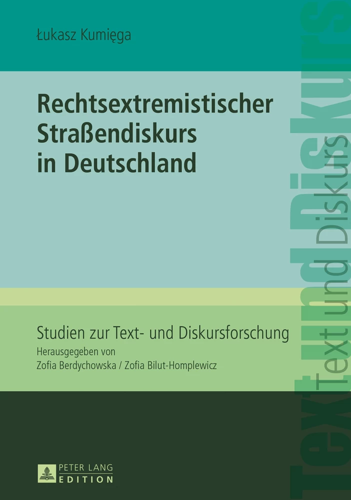 Titel: Rechtsextremistischer Straßendiskurs in Deutschland