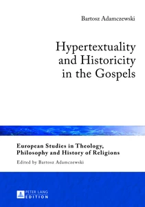 Titel: Hypertextuality and Historicity in the Gospels