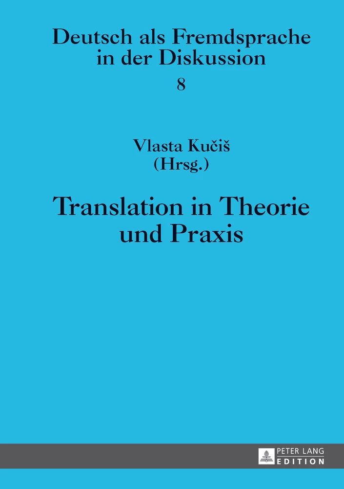 Titel: Translation in Theorie und Praxis