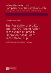 Title: The Possibility of the ICJ and the ICC Taking Action in the Wake of Israel’s Operation «Cast Lead» in the Gaza Strip