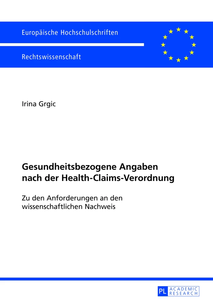 Titel: Gesundheitsbezogene Angaben nach der Health-Claims-Verordnung