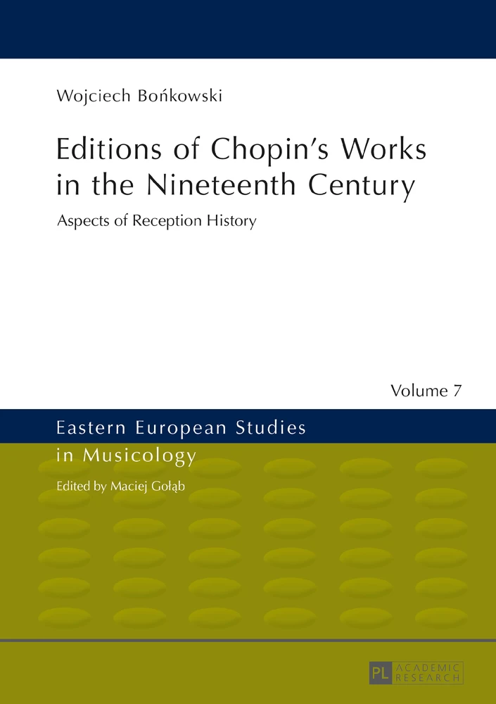 Title: Editions of Chopin’s Works in the Nineteenth Century