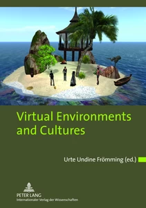 Title: Virtual Environments and Cultures
