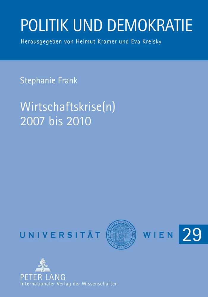 Titel: Wirtschaftskrise(n) 2007 bis 2010