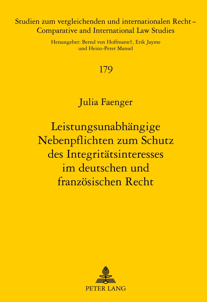 Titel: Leistungsunabhängige Nebenpflichten zum Schutz des Integritätsinteresses im deutschen und französischen Recht