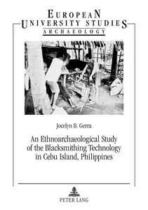 Title: An Ethnoarchaeological Study of the Blacksmithing Technology in Cebu Island, Philippines