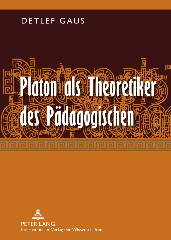 Titel: Platon als Theoretiker des Pädagogischen