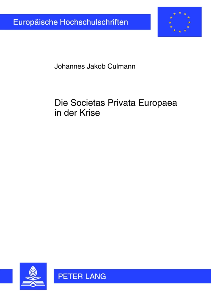 Titel: Die Societas Privata Europaea in der Krise