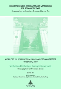 Title: Akten des XII. Internationalen Germanistenkongresses Warschau 2010- Vielheit und Einheit der Germanistik weltweit