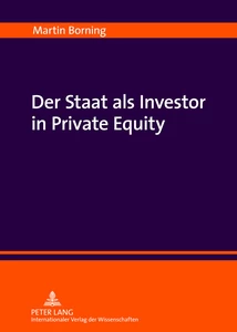 Titel: Der Staat als Investor in Private Equity
