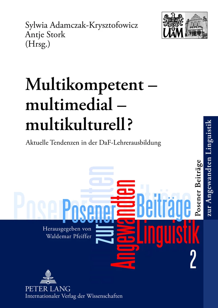 Titel: Multikompetent – multimedial – multikulturell?