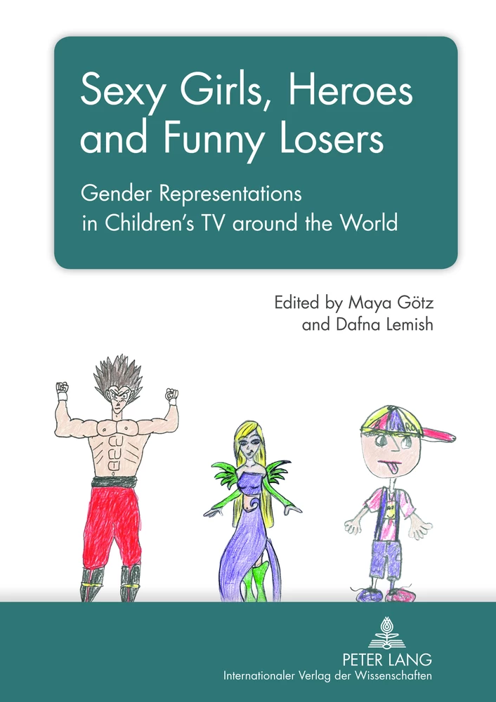 Sexy Girls, Heroes and Funny Losers - Peter Lang Verlag