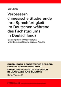 Title: Verbessern chinesische Studierende ihre Sprechfertigkeit im Deutschen während des Fachstudiums in Deutschland?