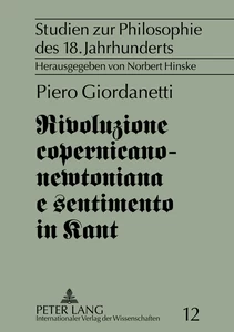 Title: Rivoluzione copernicano-newtoniana e sentimento in Kant
