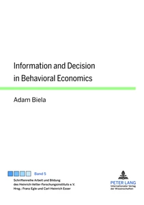 Title: Information and Decision in Behavioral Economics