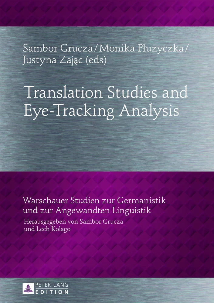 Title: Translation Studies and Eye-Tracking Analysis