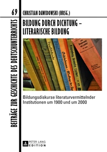 Title: Bildung durch Dichtung – Literarische Bildung