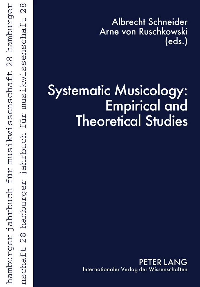 Title: Systematic Musicology: Empirical and Theoretical Studies