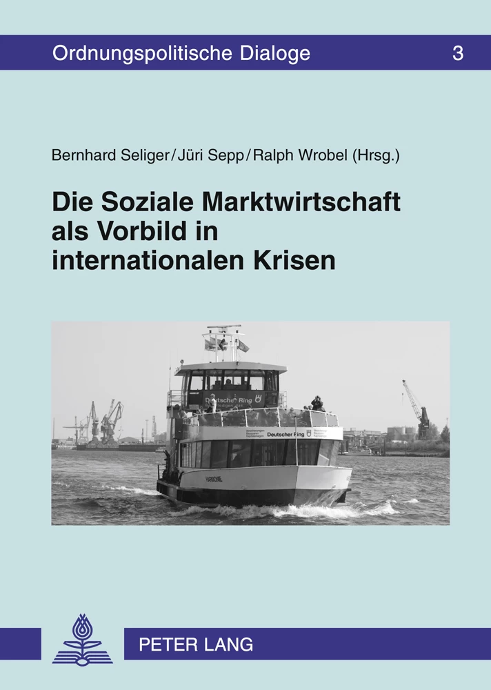 Titel: Die Soziale Marktwirtschaft als Vorbild in internationalen Krisen