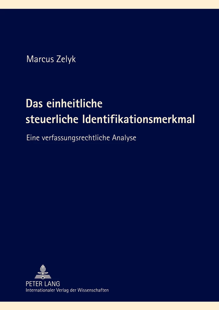 Titel: Das einheitliche steuerliche Identifikationsmerkmal