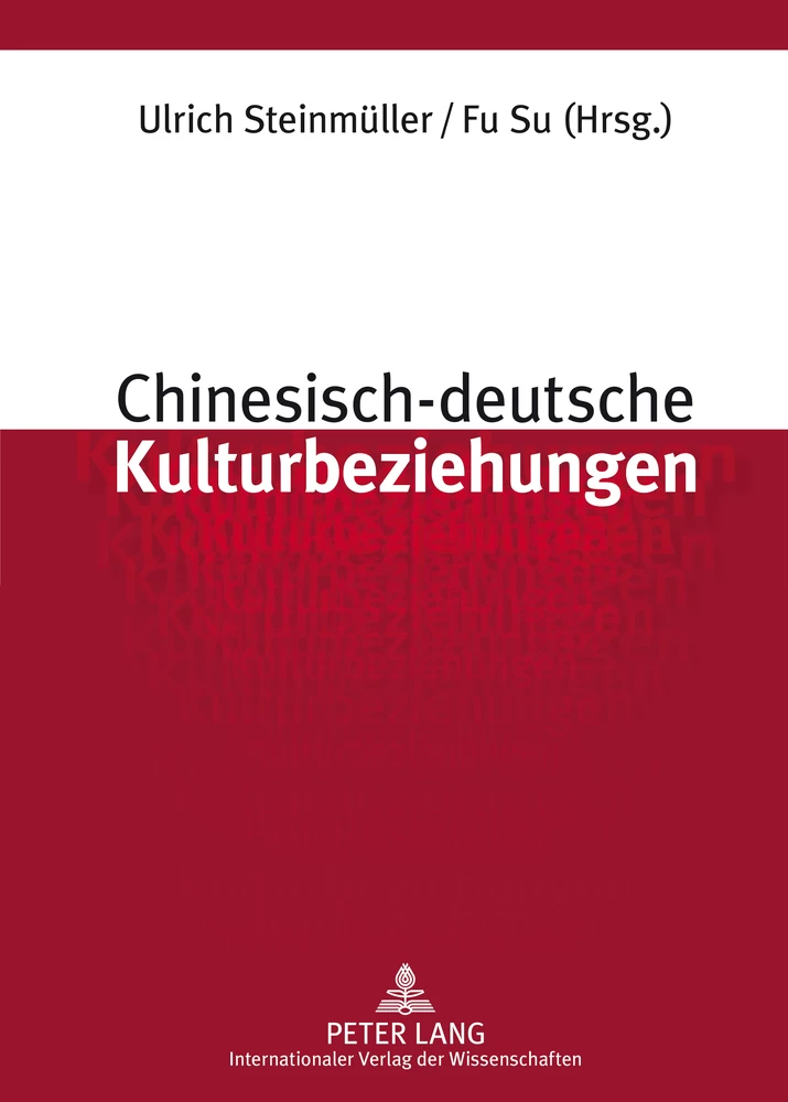 Titel: Chinesisch-deutsche Kulturbeziehungen