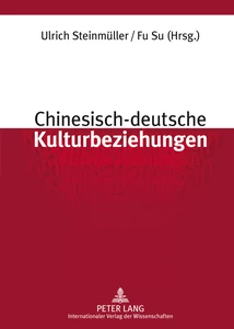 Title: Chinesisch-deutsche Kulturbeziehungen