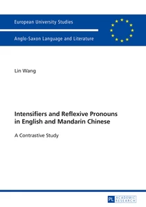Title: Intensifiers and Reflexive Pronouns in English and Mandarin Chinese