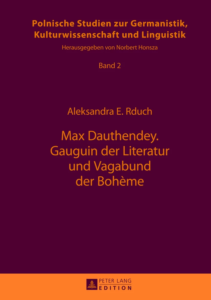 Titel: Max Dauthendey- Gauguin der Literatur und Vagabund der Bohème